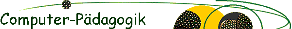 Computer-P�dagogik